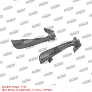 Trava acelerador motosserras 45cc / 52cc (Savana)
